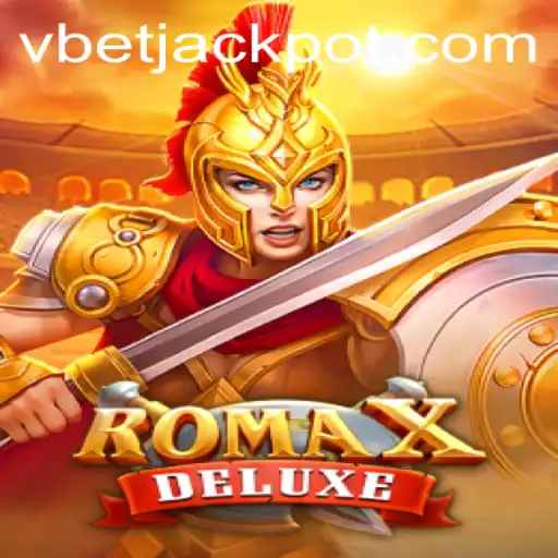RomaXDeluxe: The Ultimate Gaming Experience with Vbet