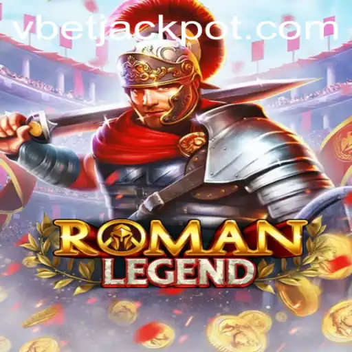 Discover the Thrill of RomanLegend: A Comprehensive Guide